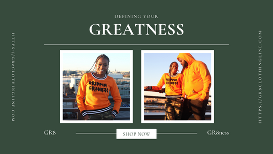 Defining Your GR8ness: The Story Behind GR8 Clothing's Unique Style