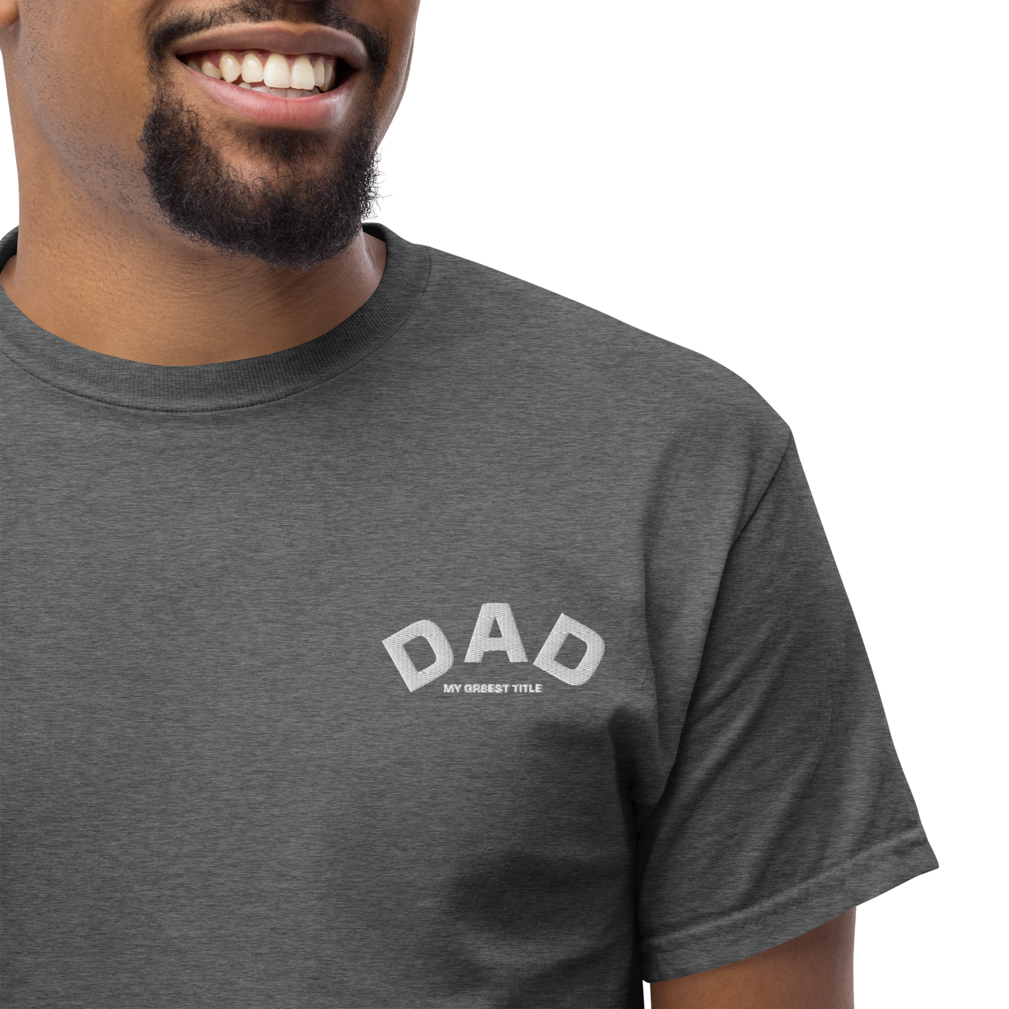 DAD - MY GR8EST TITLE - SHIRT