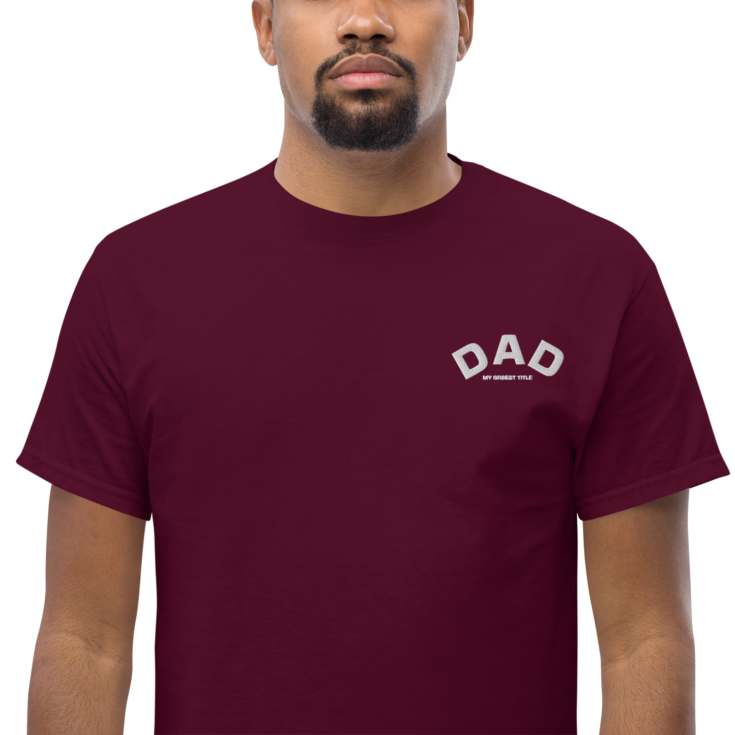 DAD - MY GR8EST TITLE - SHIRT