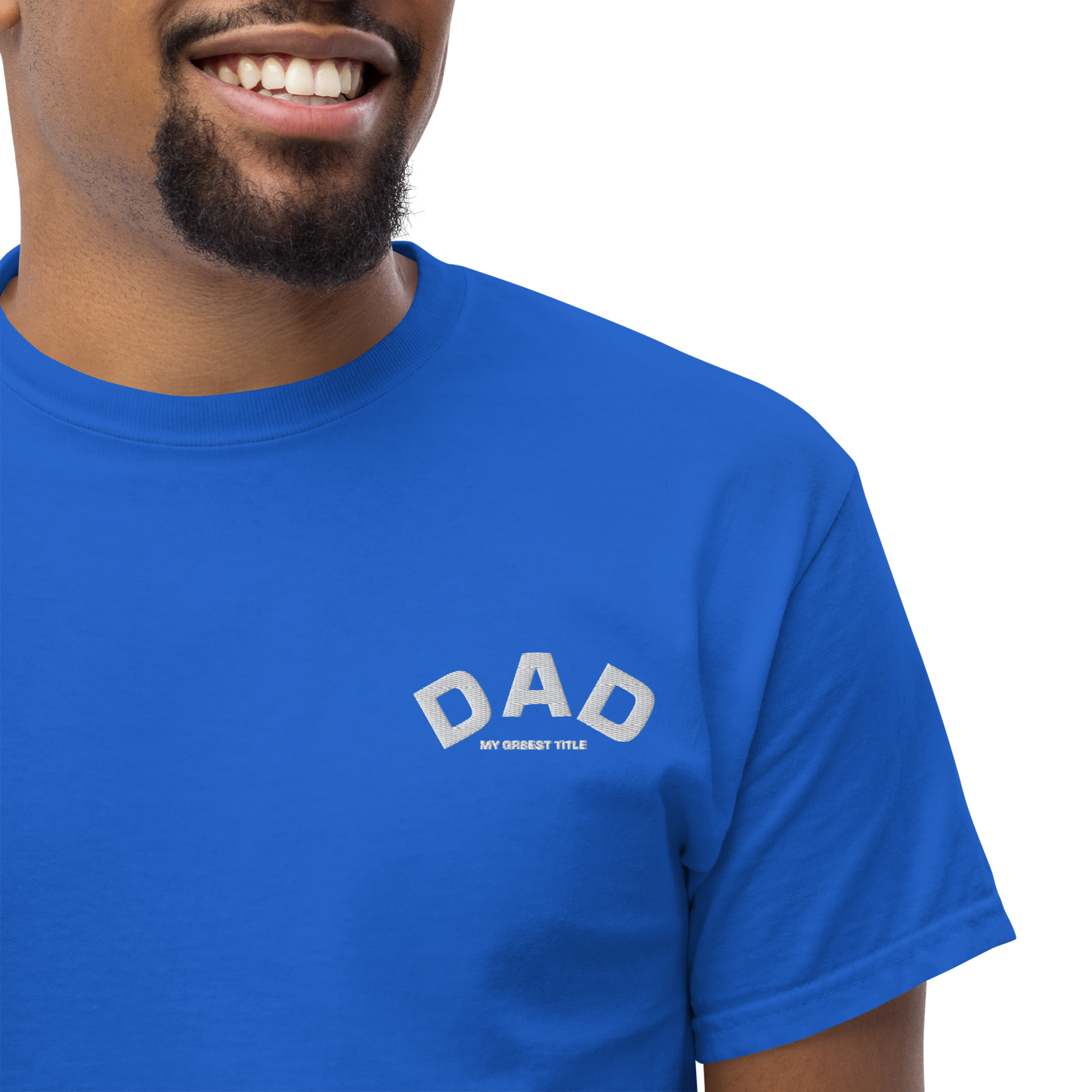 DAD - MY GR8EST TITLE - SHIRT