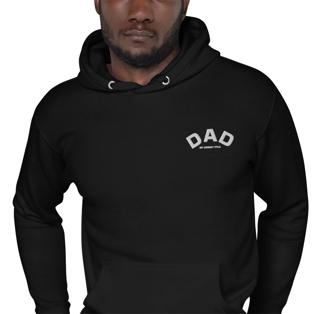 DAD - MY GR8EST TITLE - HOODIE – GR8 CLOTHING LINE DAD - MY GR8EST TITLE - HOODIE – GR8 CLOTHING LINE
