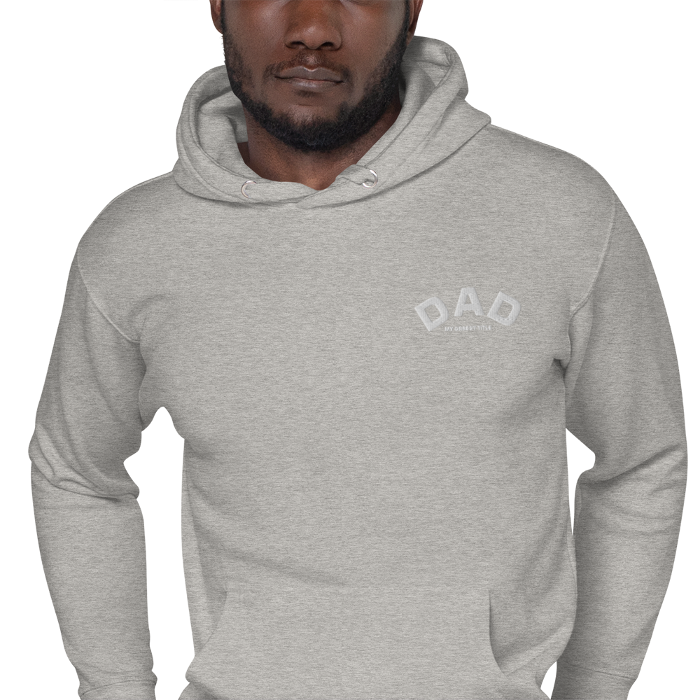 DAD - MY GR8EST TITLE - HOODIE